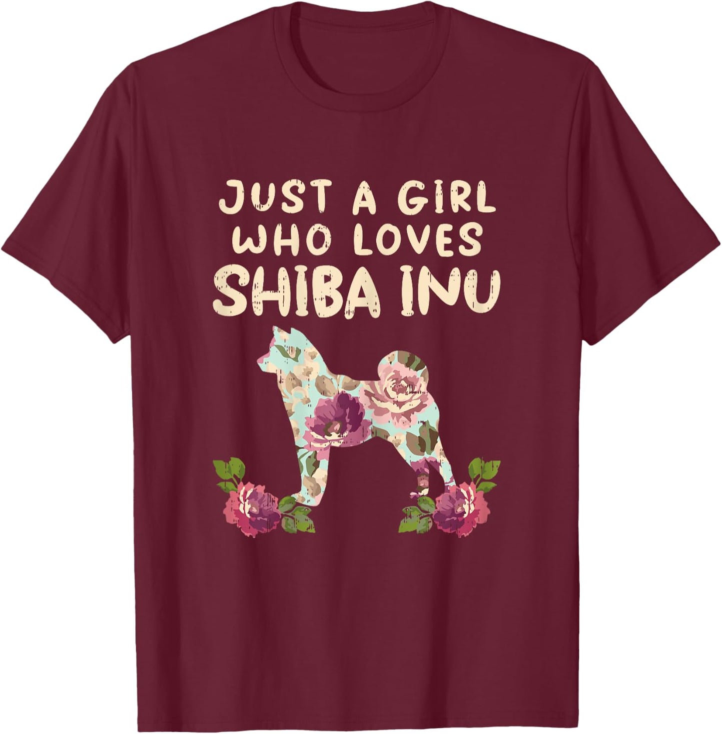 A Girl Who Loves Shiba Inu Floral Japanese Dog Akita Gift T-Shirt - T-Shirt | Maroon