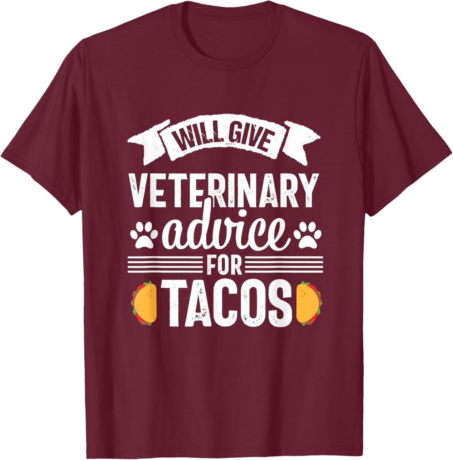 Funny Vet Tech Tacos Veterinary Assistant Animal Lover T-Shirt - T-Shirt | Maroon