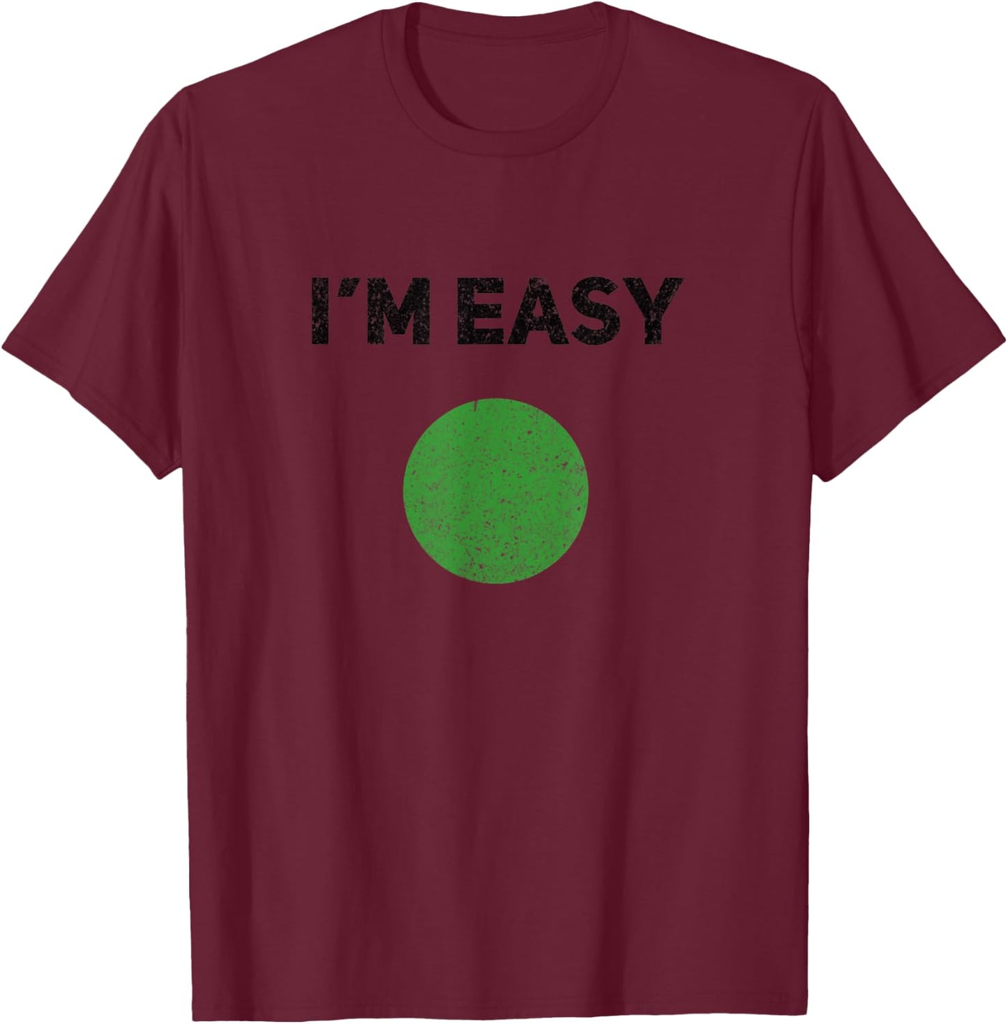I'm Easy Green Skiing Circle Snowboard Vintage T-Shirt - T-Shirt | Maroon