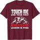 Touch Me First Wrestling Lesson Funny Wrestler Wrestling T-Shirt - T-Shirt | Maroon