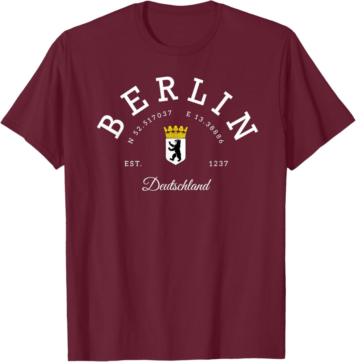 Berlin Germany Capital Of Germany Berlin vacation T-Shirt - T-Shirt | Maroon
