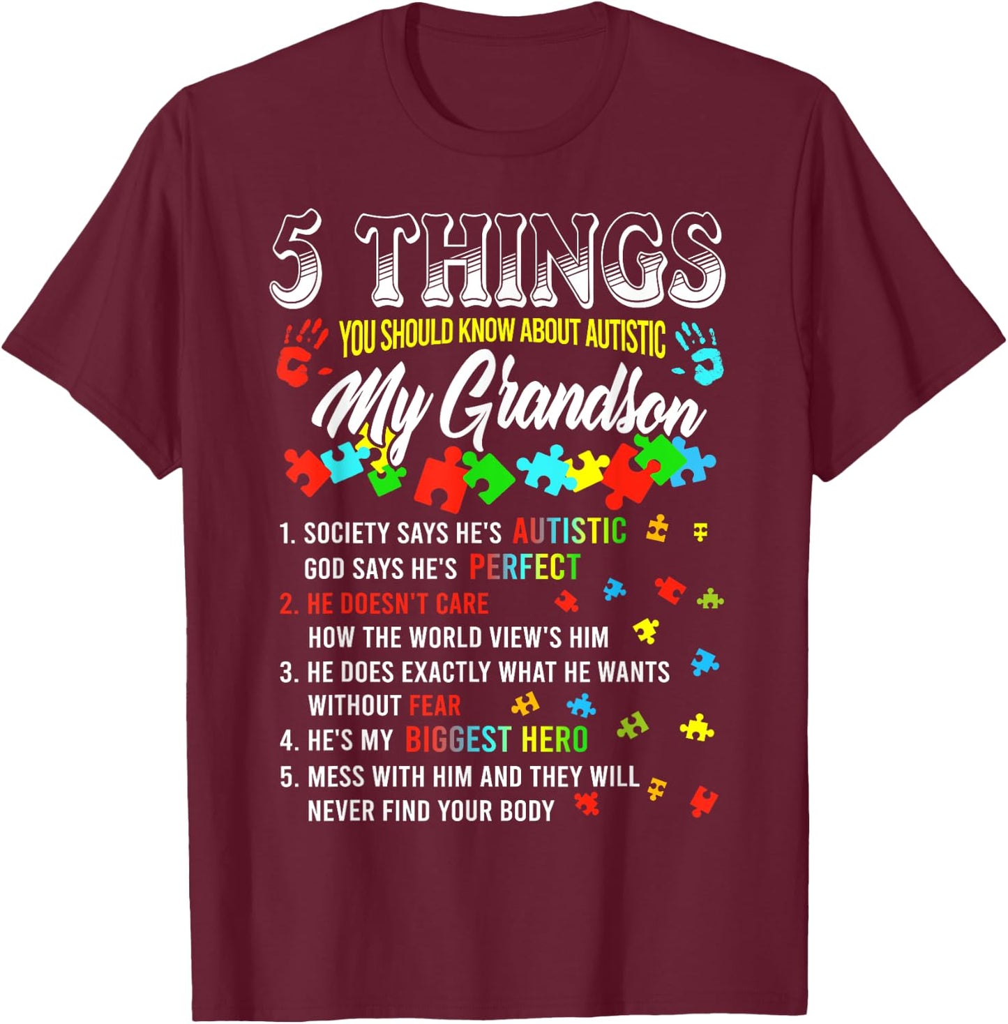 5 Things You Know About Autistic Grandson Autism Awareness T-Shirt - T-Shirt | Maroon