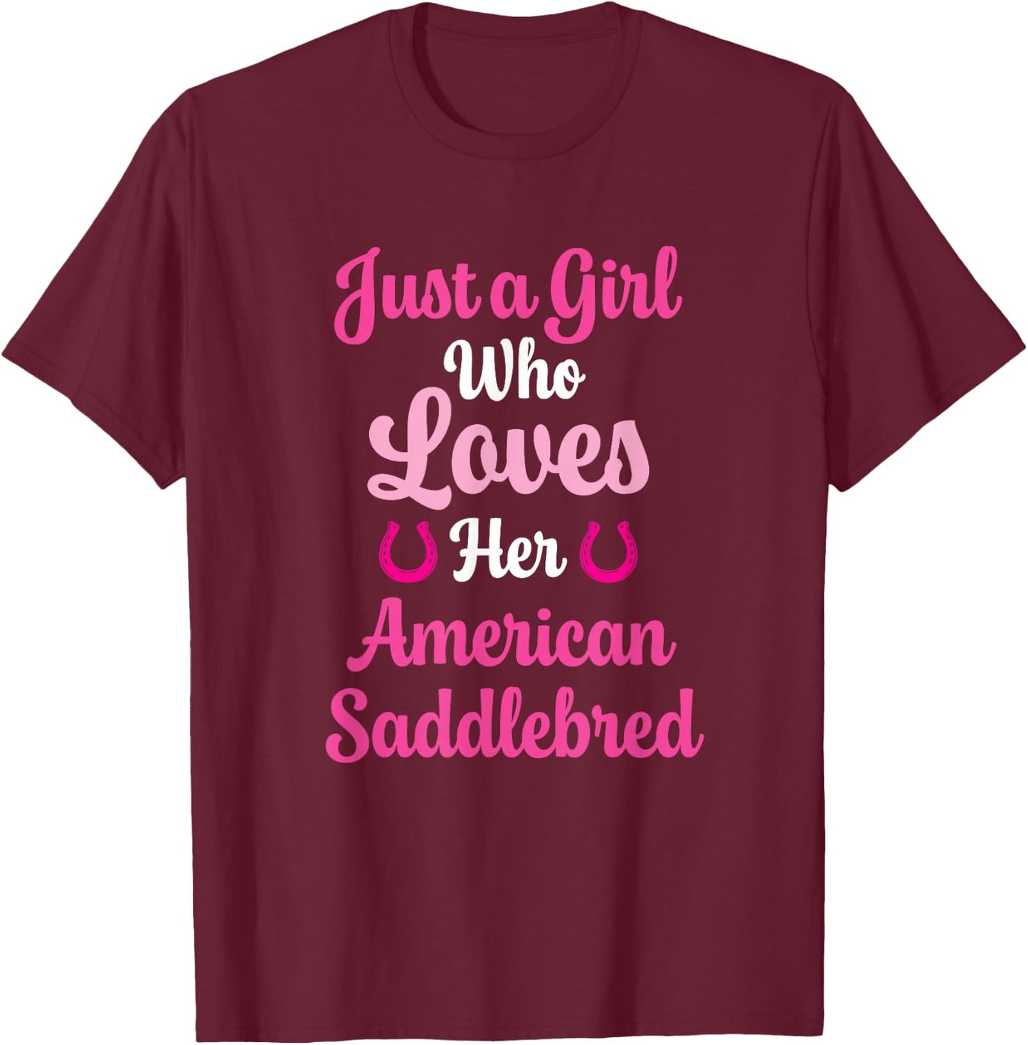 American Saddlebred Horse Gift American Saddlebred T-Shirt - T-Shirt | Maroon