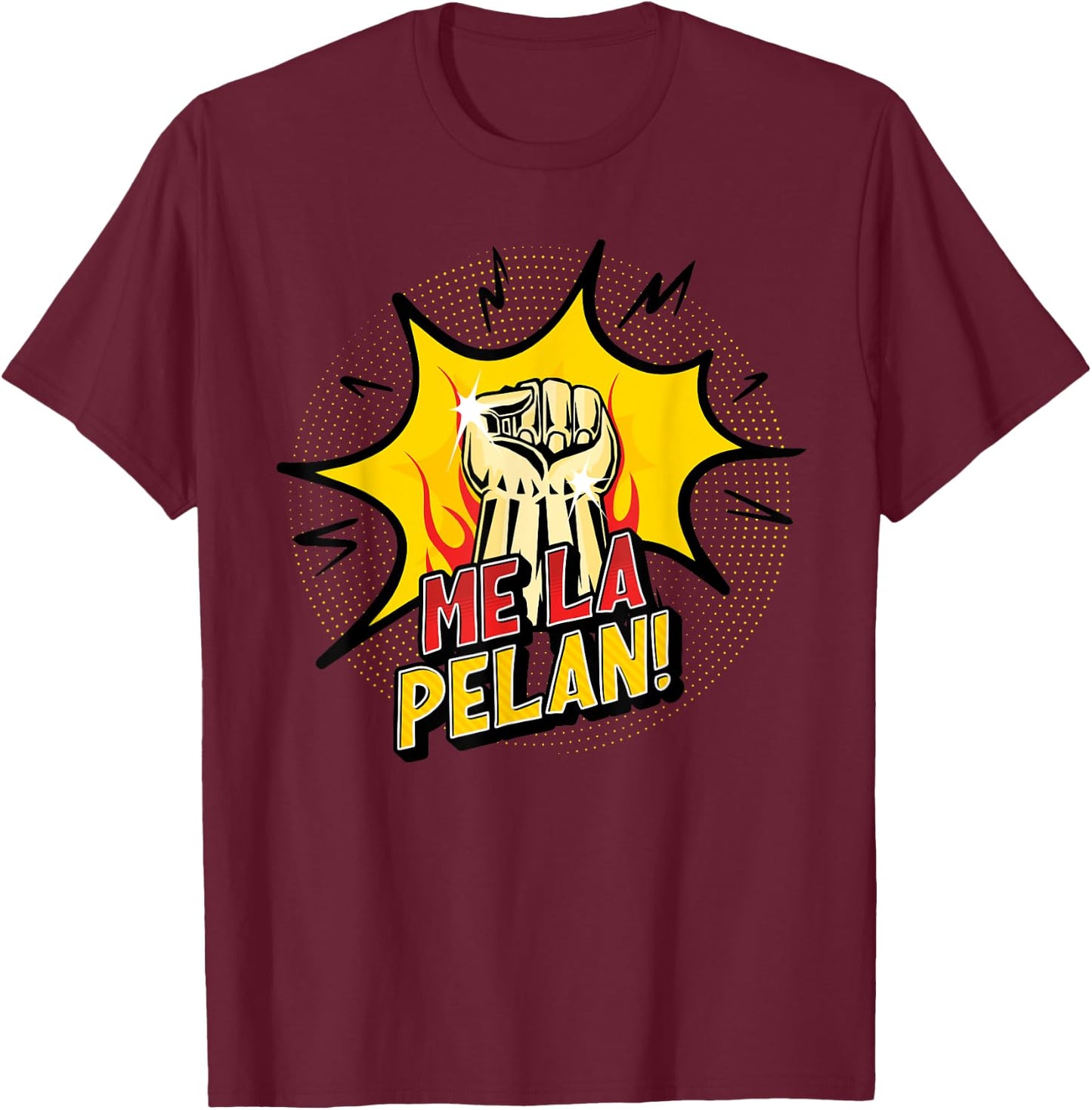 Me la pelan T-Shirt - T-Shirt | Maroon