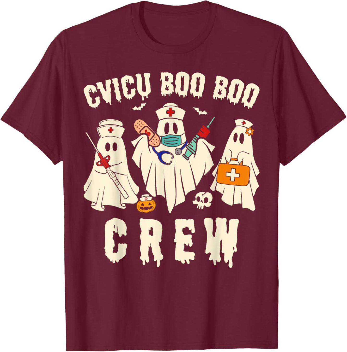 CVICU Boo Crew Nurse Costume Halloween Nurse T-Shirt - T-Shirt | Maroon