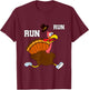 Turkey Run Costume Funny Thanksgiving Running Turkey Trot T-Shirt - T-Shirt | Maroon