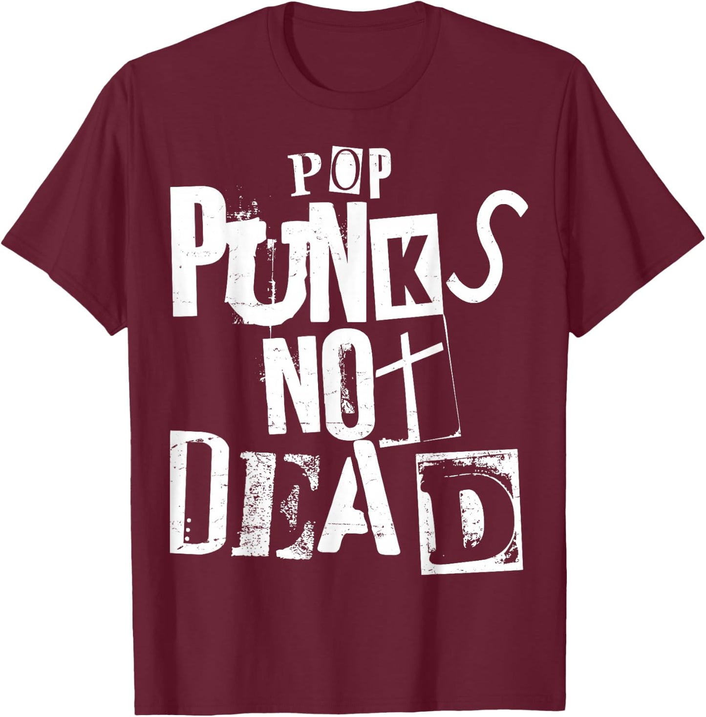 Pop Punks Not Dead - Vintage Grunge - Pop Punk is Not Dead T-Shirt - T-Shirt | Maroon