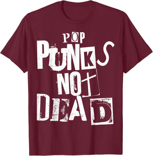 Pop Punks Not Dead - Vintage Grunge - Pop Punk is Not Dead T-Shirt - T-Shirt | Maroon