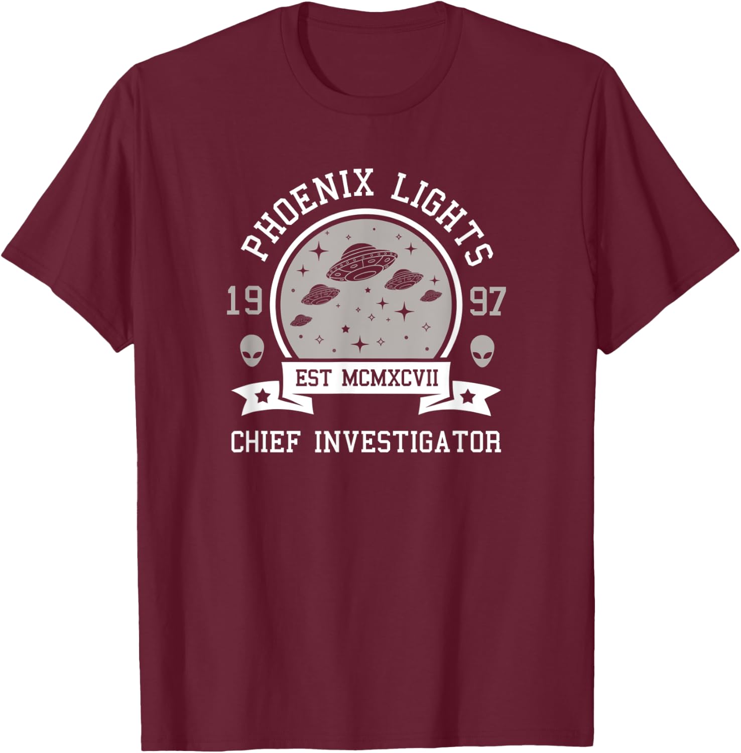 Phoenix Lights Chief Investigator UFO Alien funny T-Shirt - T-Shirt | Maroon