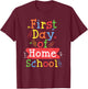 First Day Of School Homeschool Teacher T-Shirt - T-Shirt | Maroon
