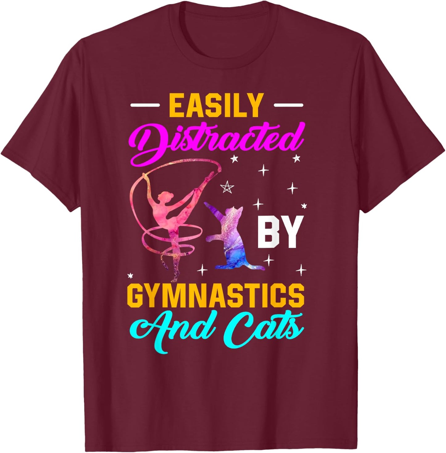 Easily Distracted By Gymnastics and Cats Gymnast Cat Lovers Women Girls Kids T-Shirt - T-Shirt | Maroon