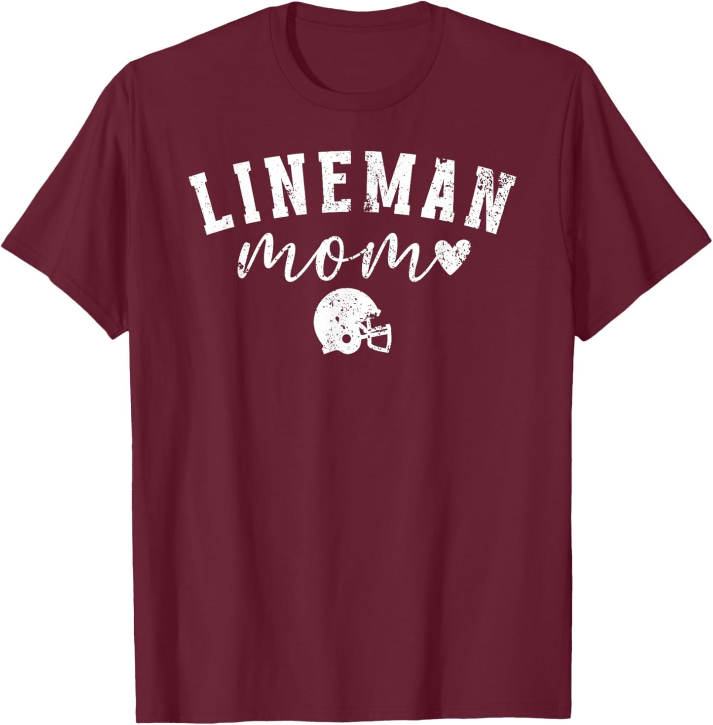 Football Lineman Mom Of A Football Lineman Mother T-Shirt - T-Shirt | Maroon