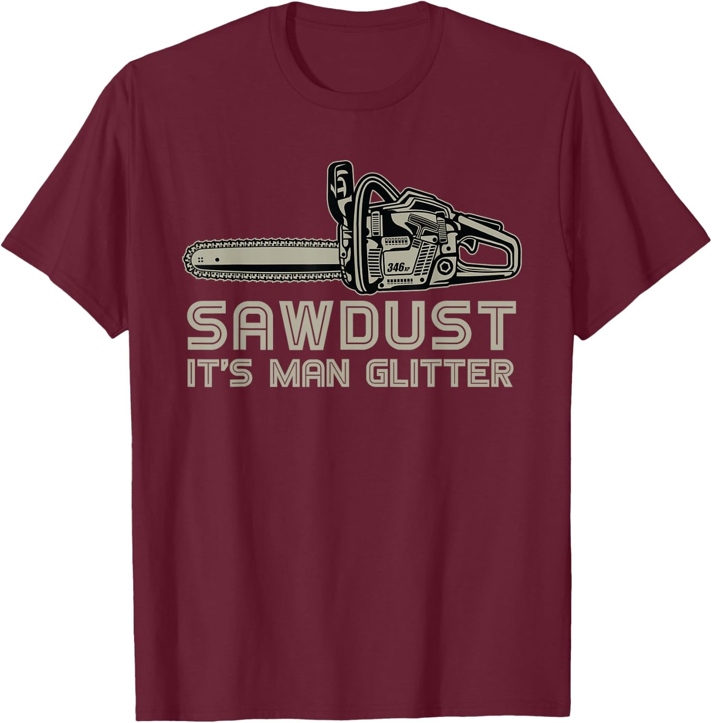 Lumberjack Chainsaw Trees Logger Gift Lumberjack T-Shirt - T-Shirt | Maroon