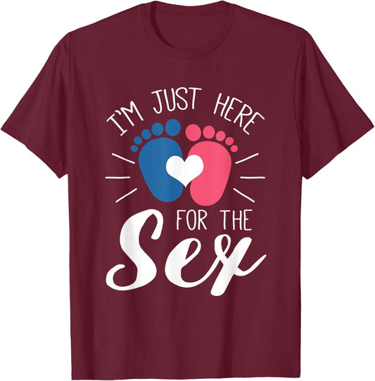Announcement for the baby shower Ich bin nur weil dem Sex hier T-Shirt - T-Shirt | Maroon