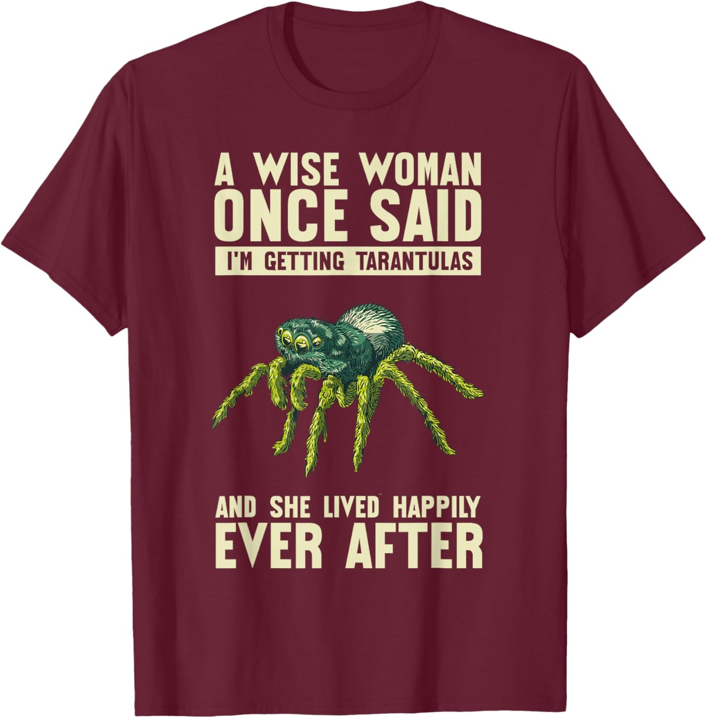 Spider Food Enclosure Hide Substrate Tarantula Owner T-Shirt - T-Shirt | Maroon