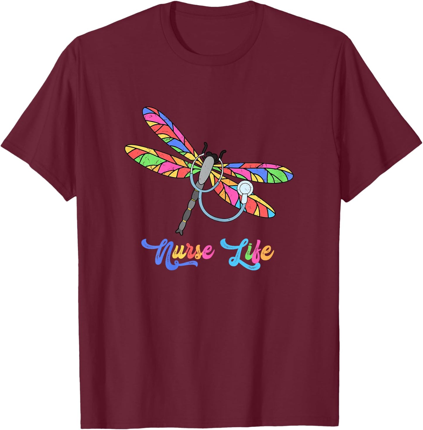 Colorful dragonfly Nurse life T-Shirt - T-Shirt | Maroon