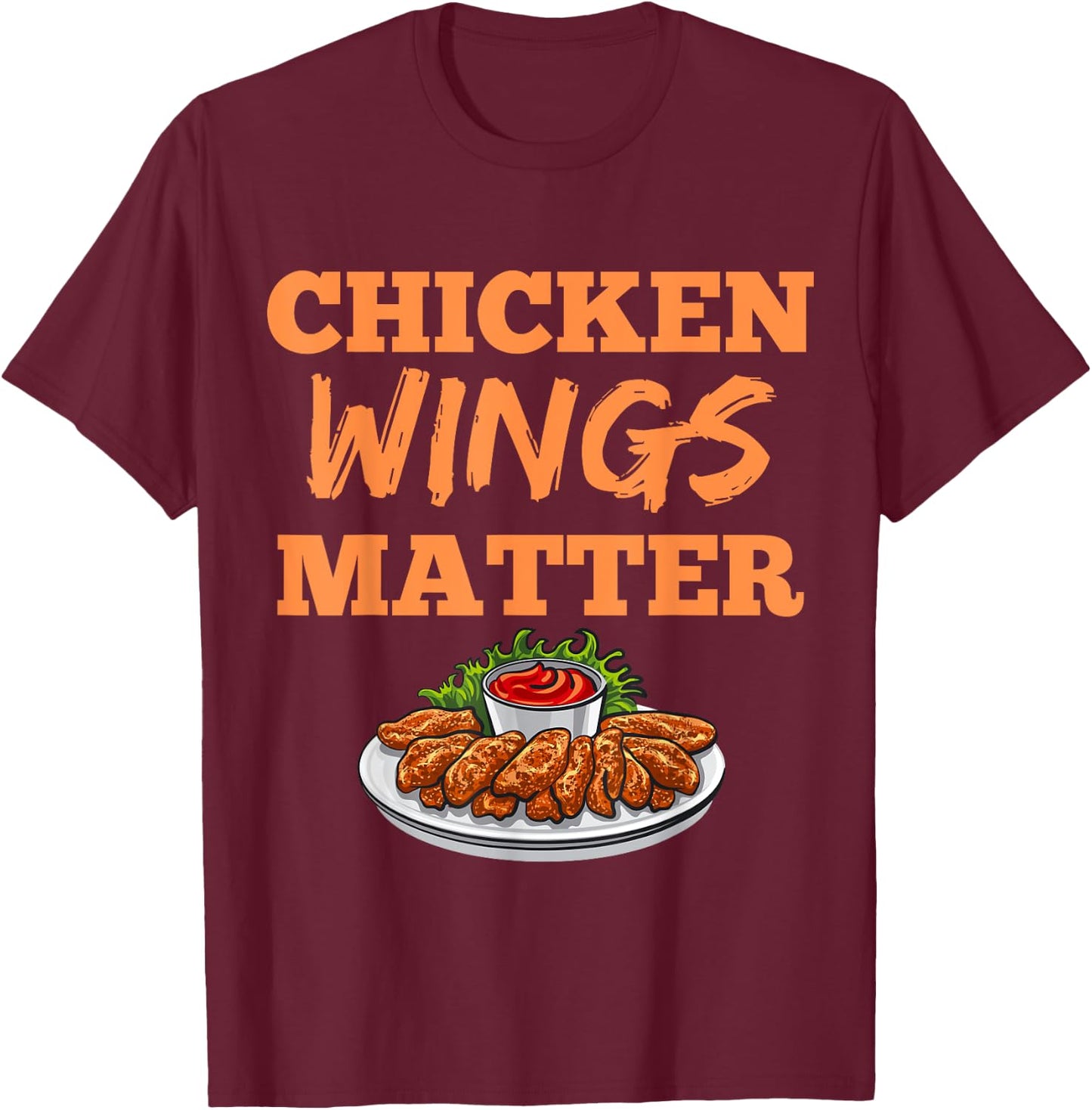 Funny Chicken Wings Eating Festival Fast Food Love Adult T-Shirt - T-Shirt | Maroon