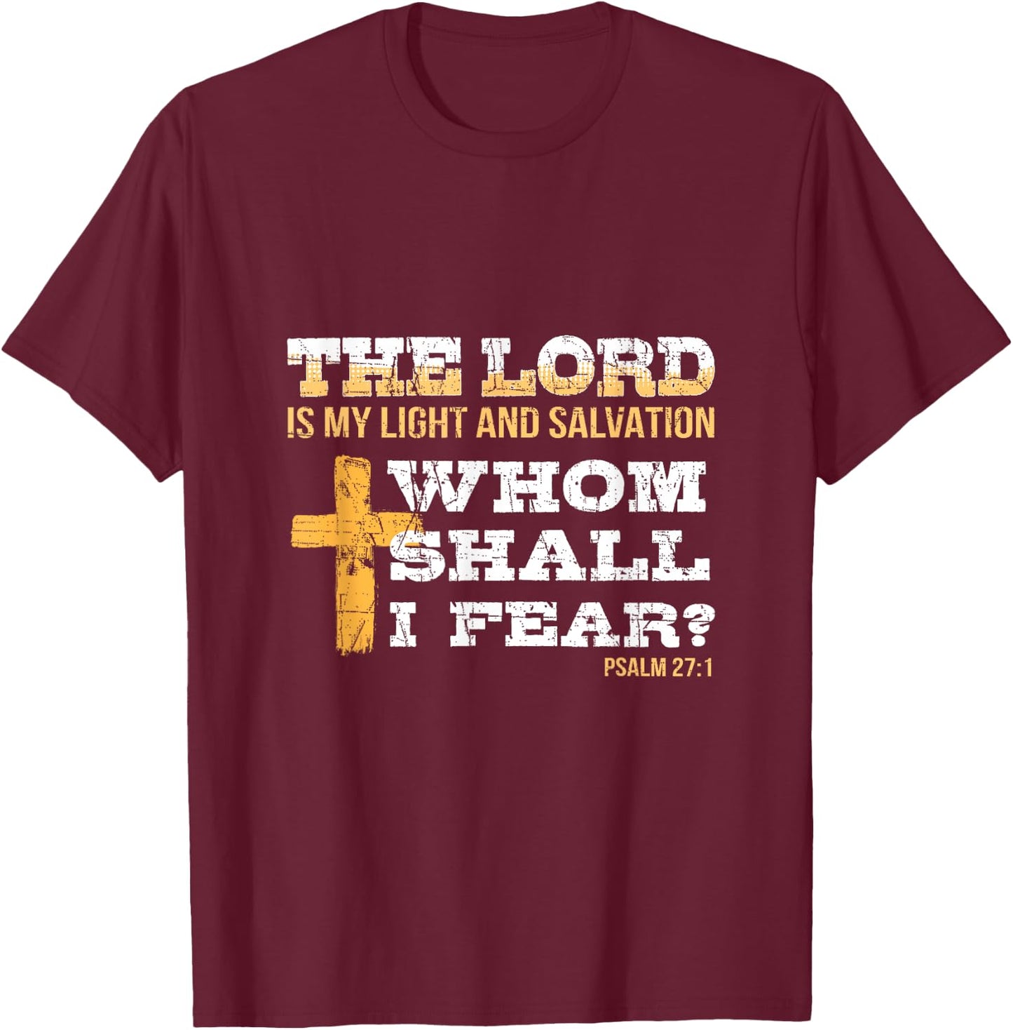 Bible Psalm 27:1 Religious Items Patriotic Christian Cross T-Shirt - T-Shirt | Maroon