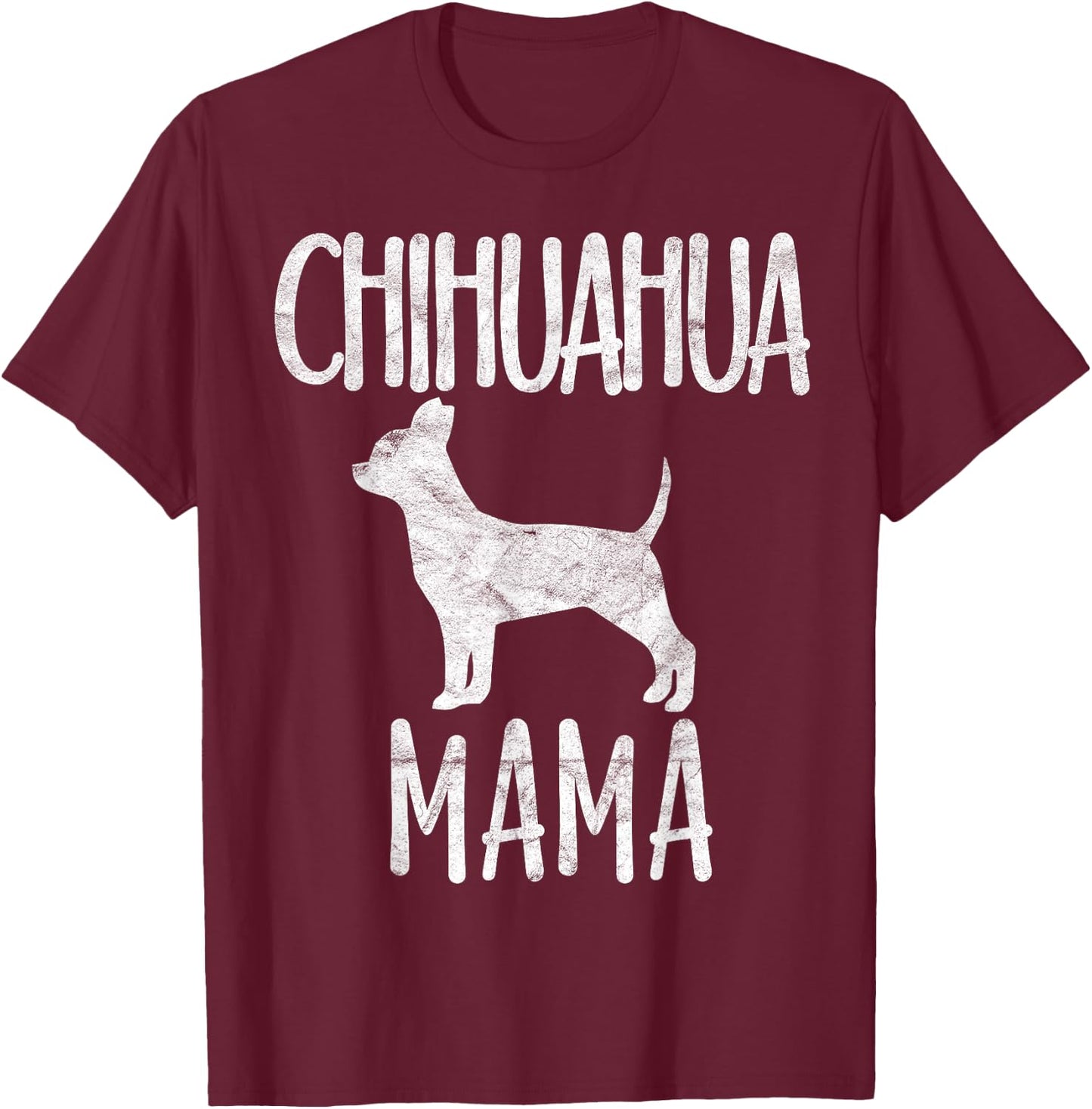 Vintage Chihuahua Mama Gift Chi-chi Mom Pet Dog Owner Mother Women Girls Kids T-Shirt - T-Shirt | Maroon