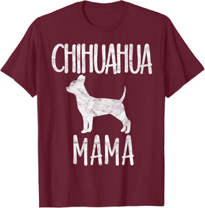 Vintage Chihuahua Mama Gift Chi-chi Mom Pet Dog Owner Mother Women Girls Kids T-Shirt - T-Shirt | Maroon