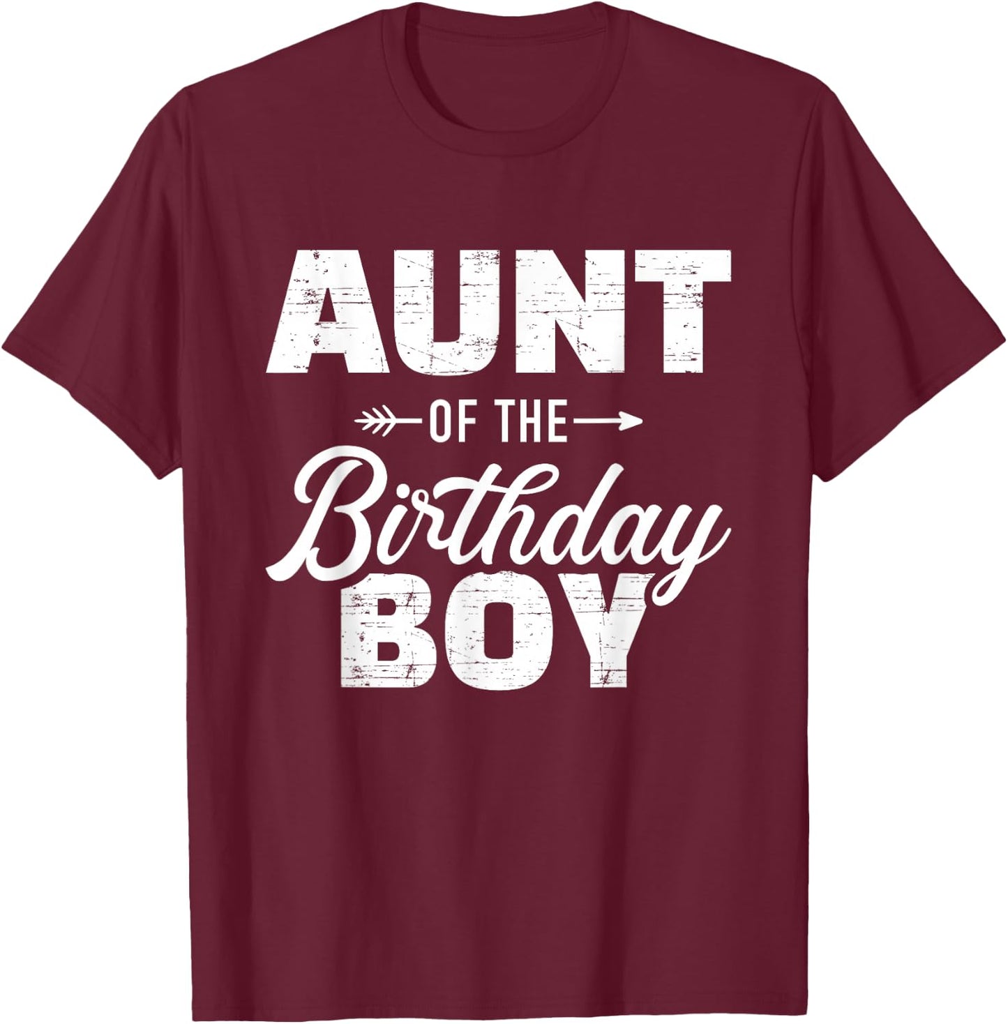 Aunt From Birthday Girl Nephew T-Shirt - T-Shirt | Maroon