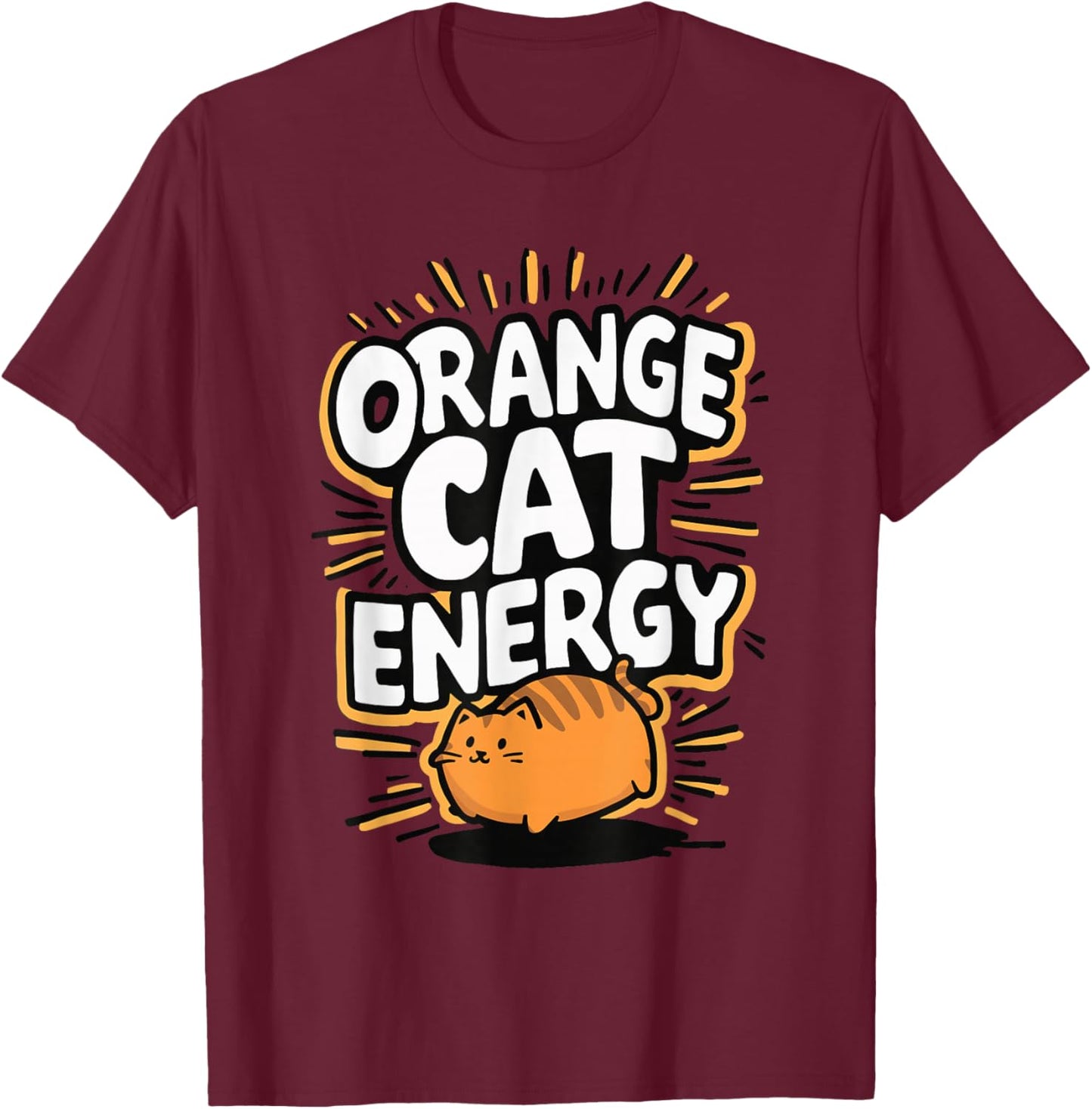 Orange Cat Energy T-Shirt - T-Shirt | Maroon