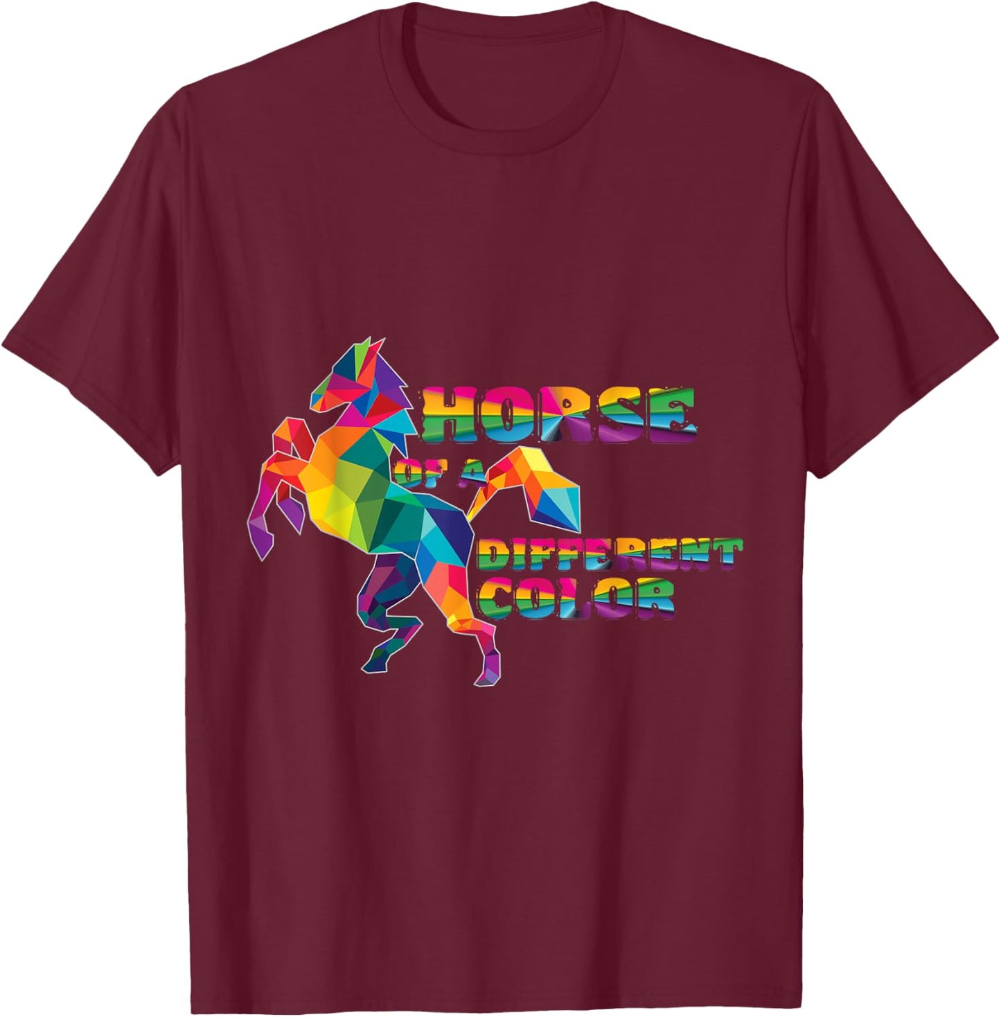 Horse of a different color, Rainbow Horse T-Shirt - T-Shirt | Maroon