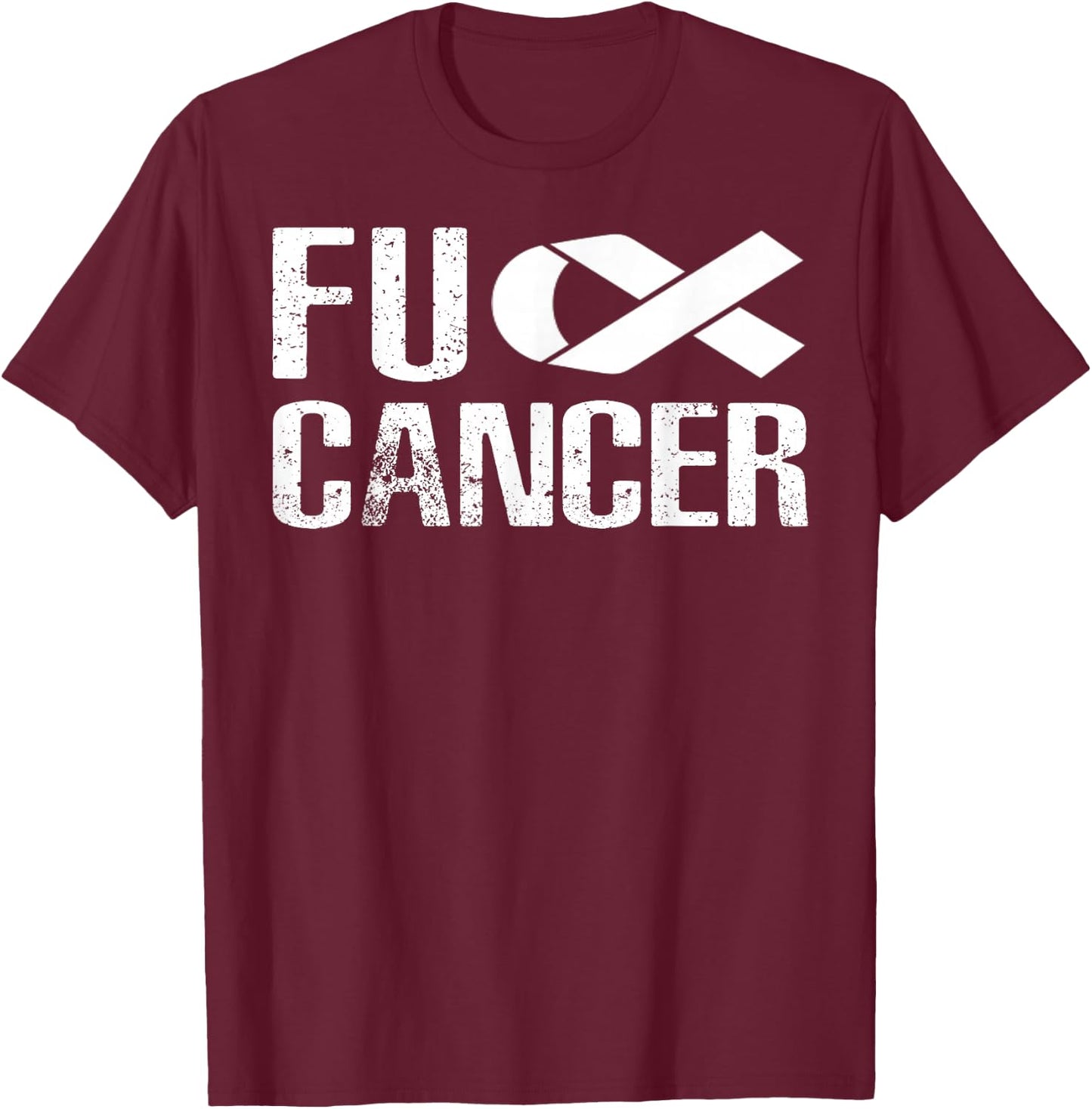 Fuck Cancer - fu cancer t shirt cancer awareness T-Shirt - T-Shirt | Maroon