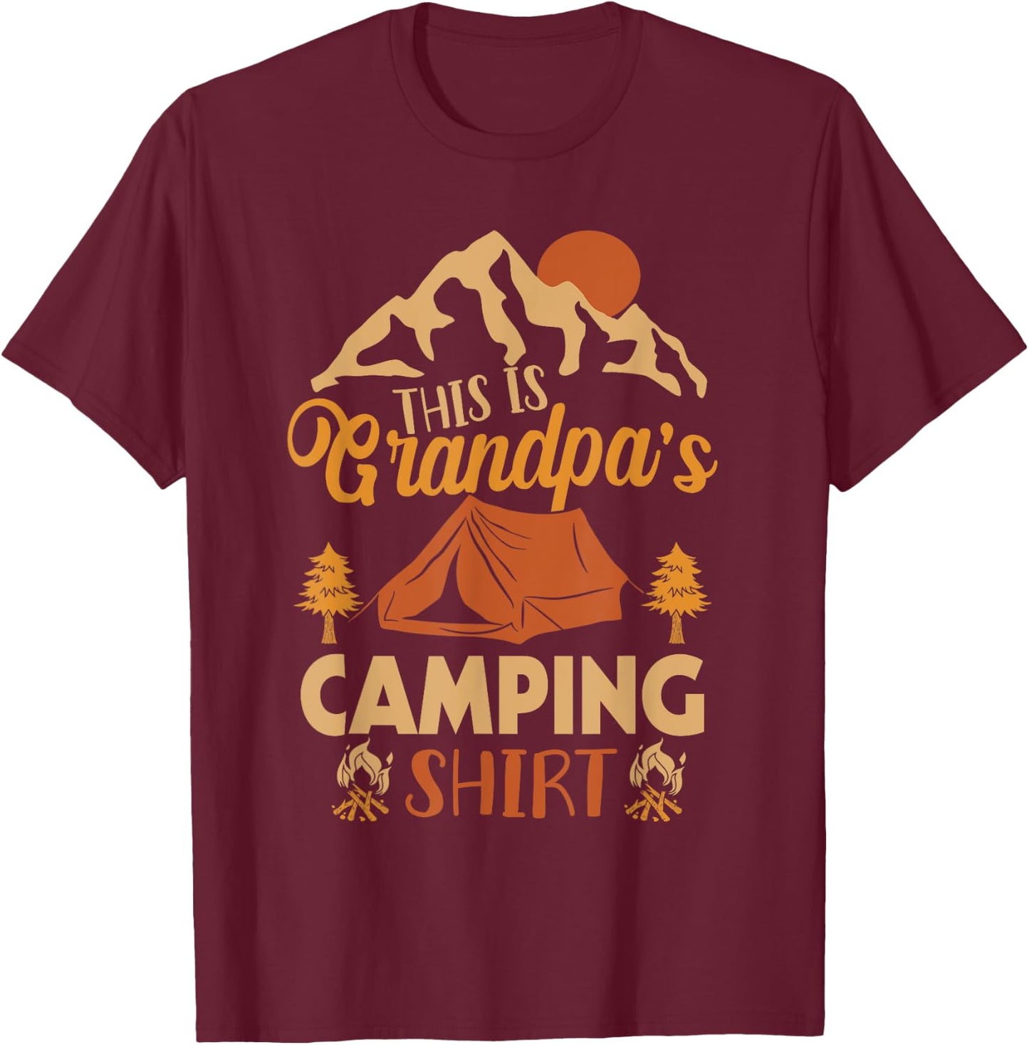 This Is Grandpa's Camping Shirt Funny Camping Hiking T-Shirt - T-Shirt | Maroon