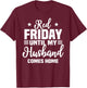 Red Friday Until My Husband Comes Home Military Deployed T-Shirt - T-Shirt | Maroon