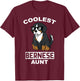 Coolest Bernese Mountain Dog Aunt Funny Dog Women T-Shirt - T-Shirt | Maroon