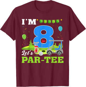 I'm 8 Let's Par- Birthday Golf 8th Party Sport Kids T-Shirt - T-Shirt | Maroon