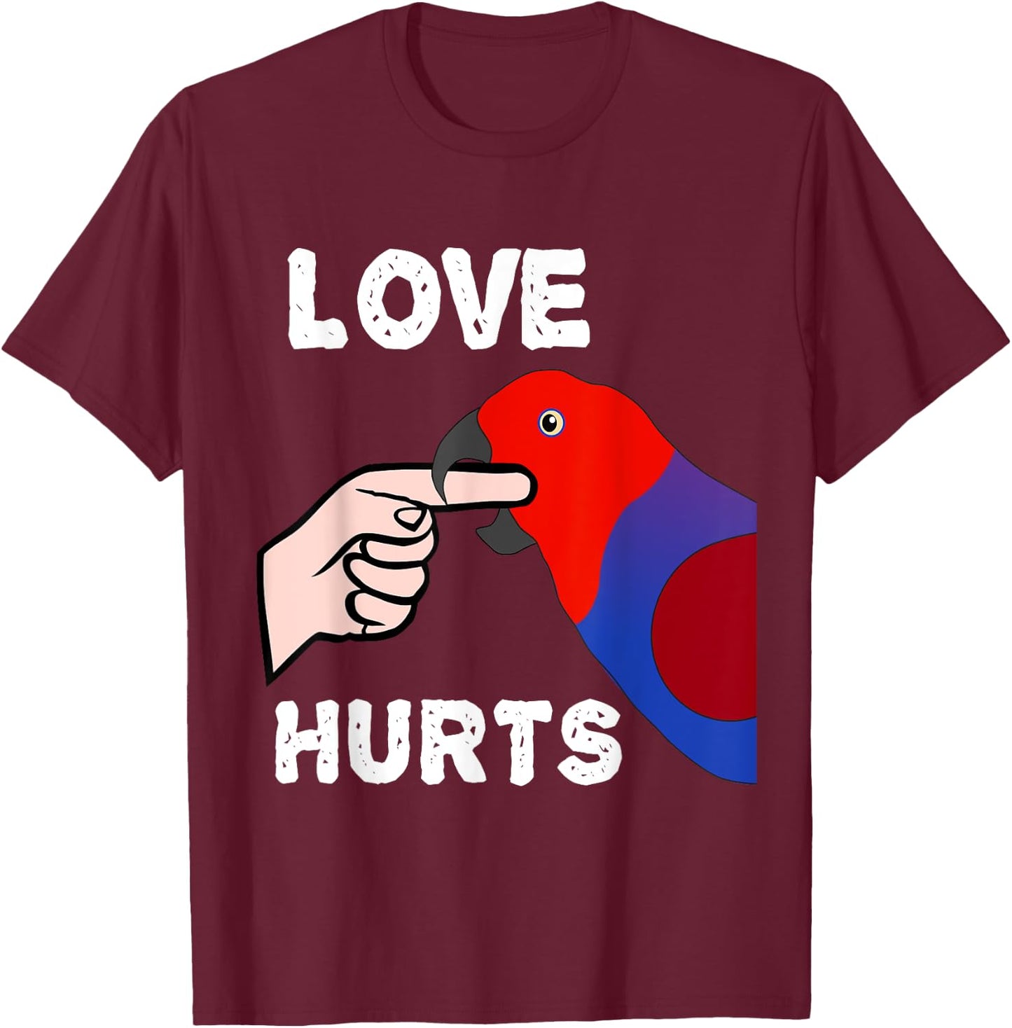 Love Hurts Eclectus Female Parrot Biting Finger T-Shirt - T-Shirt | Maroon
