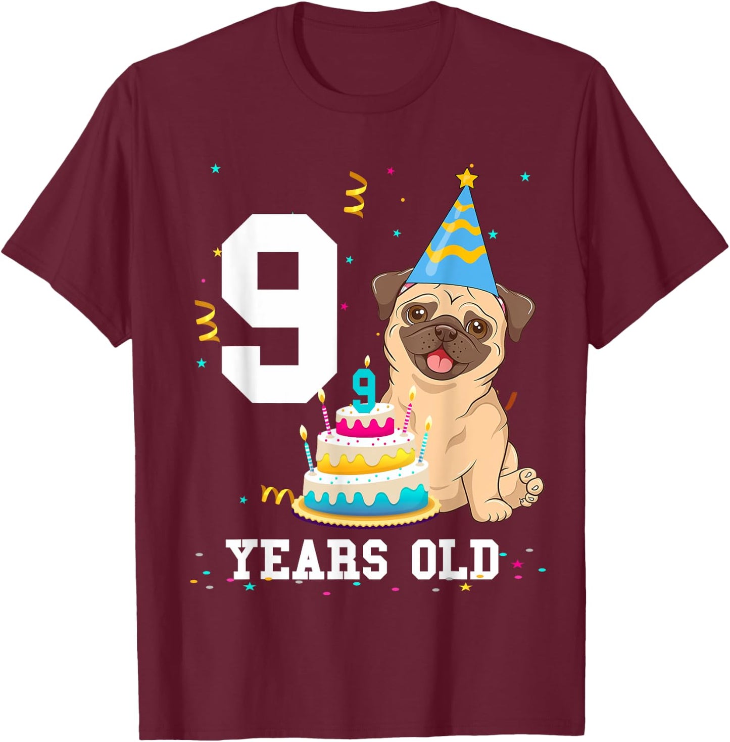 9 Years Old Birthday Pug Dog Lover Party Kids Boys Girls T-Shirt - T-Shirt | Maroon