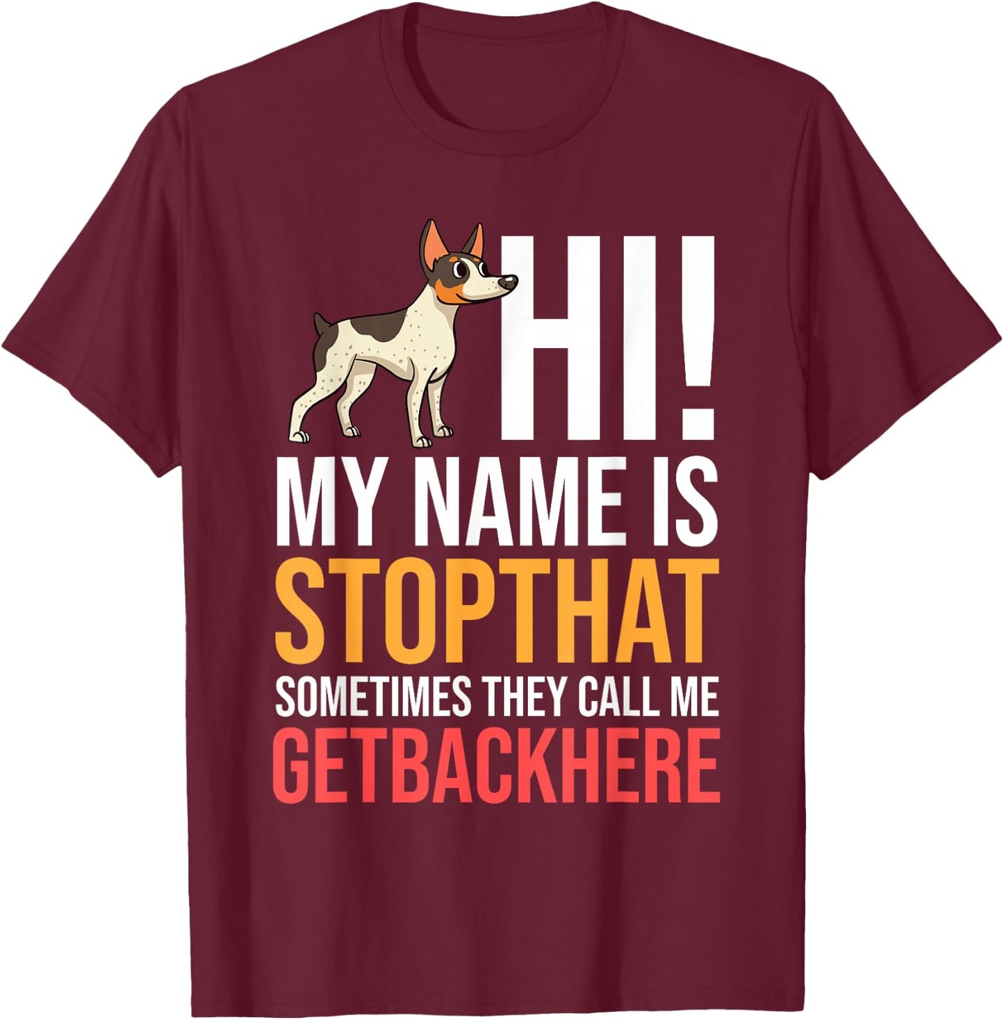 Rat Terrier Dog Puppies Owner Lover T-Shirt - T-Shirt | Maroon