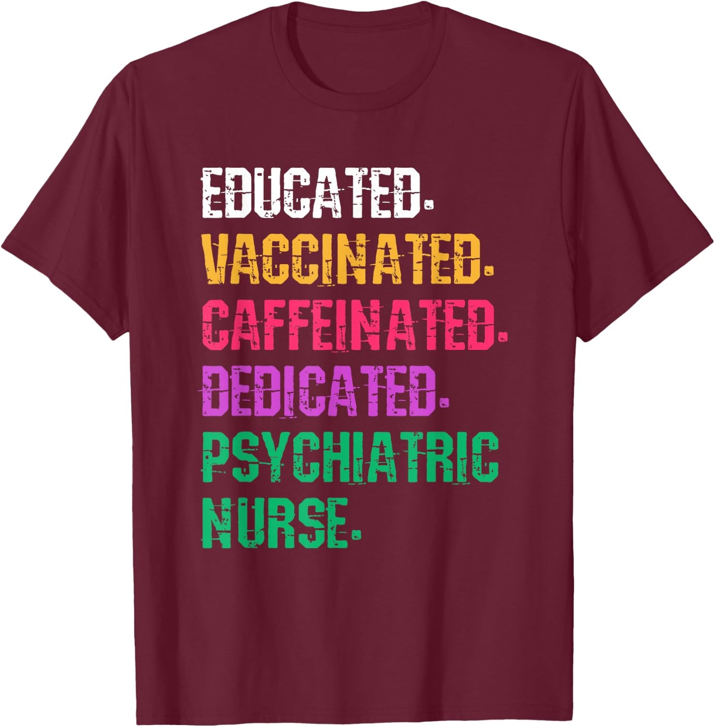 Retro Psych Nurse Psychiatric Nursing Mental Health Nurses T-Shirt - T-Shirt | Maroon