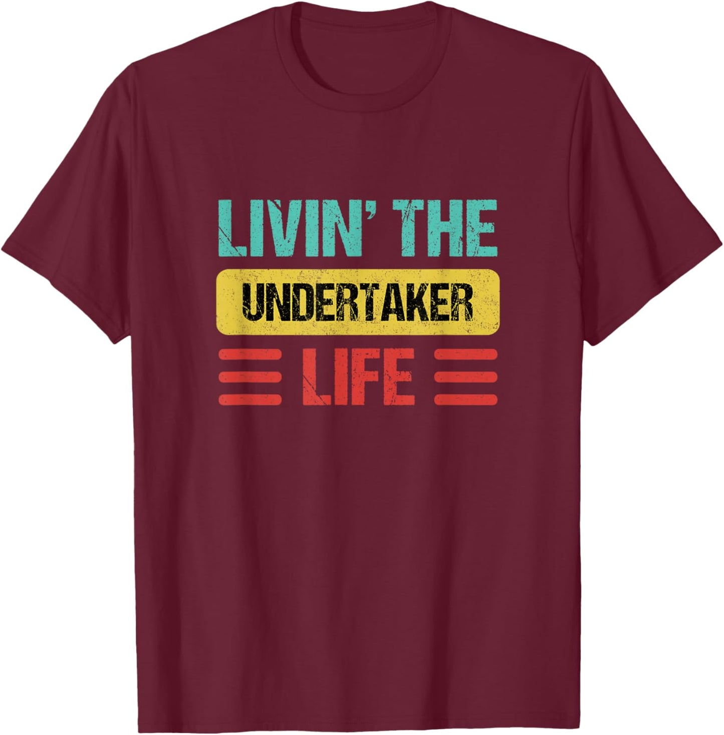 Undertaker T-Shirt - T-Shirt | Maroon