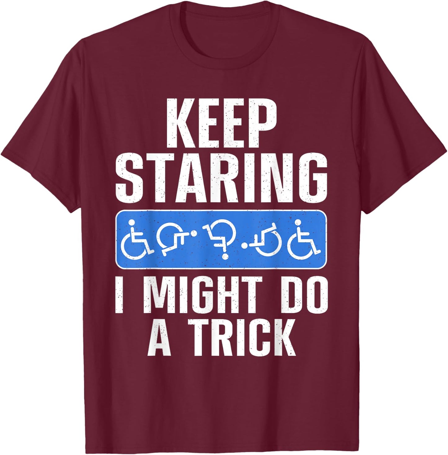 Cool Wheelchair Bound Art Women Cripple Handicapped T-Shirt - T-Shirt | Maroon