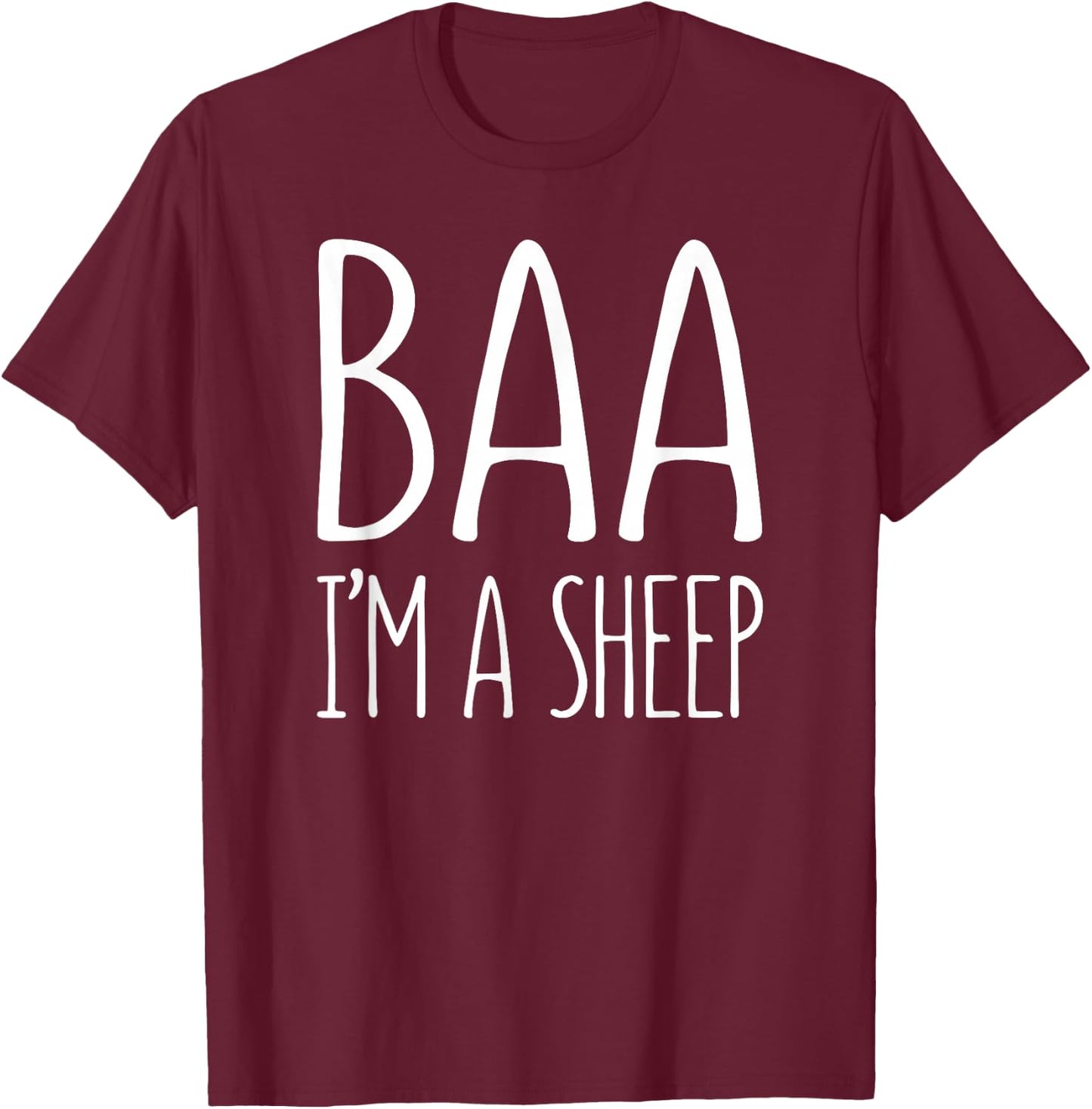 Baa I'm A Sheep Shirt Adult Men Women Kids Sheep Costume T-Shirt - T-Shirt | Maroon