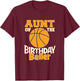 Aunt Of The Birthday Baller Boy Basketball Themed Party T-Shirt - T-Shirt | Maroon