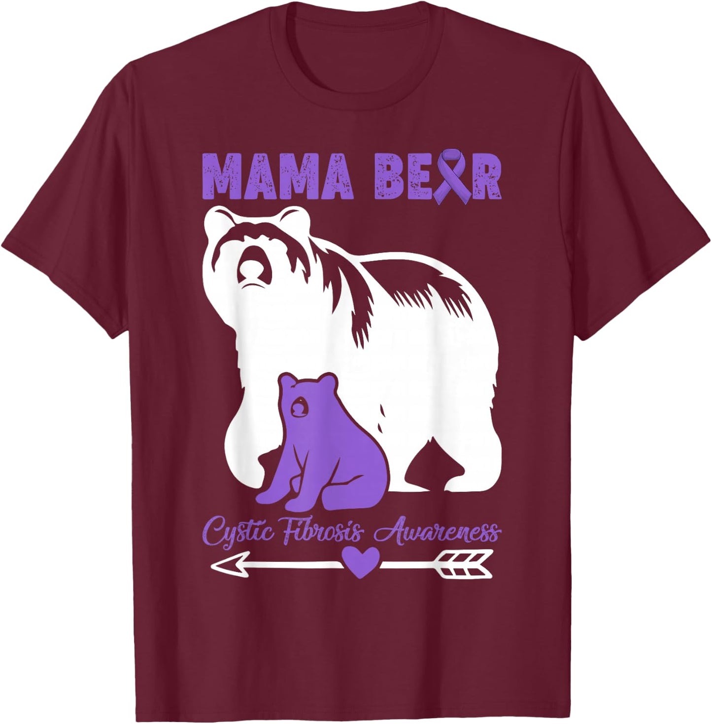 Proud Mama Bear Of A Cystic Fibrosis Awareness Warrior Mom T-Shirt - T-Shirt | Maroon