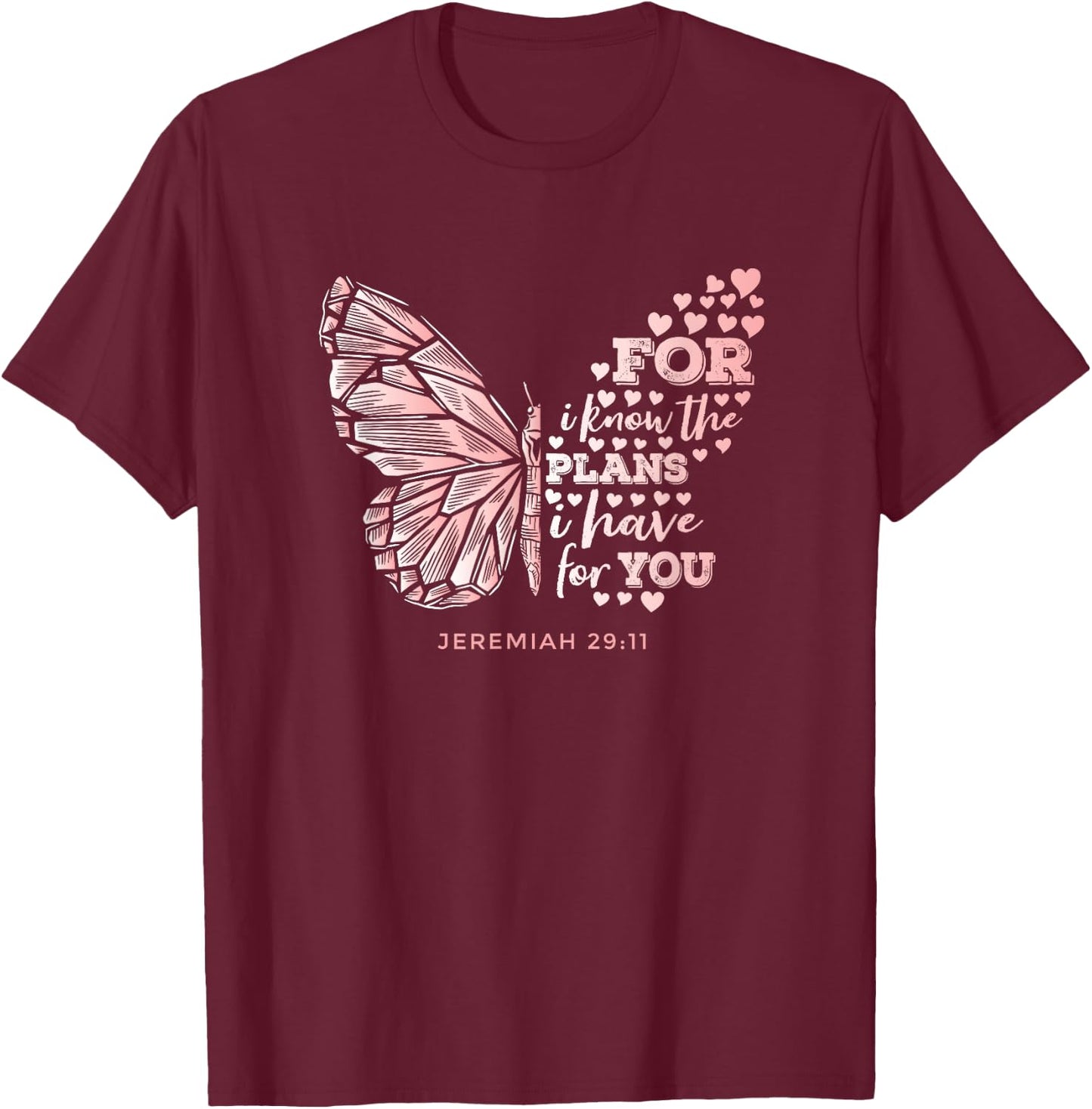 Jeremiah 29:11 Scripture Gift Faithful Christian Believer T-Shirt - T-Shirt | Maroon