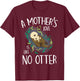 Cute Love Mother Like No Otter Pun Parody Happy Mother's Day T-Shirt - T-Shirt | Maroon