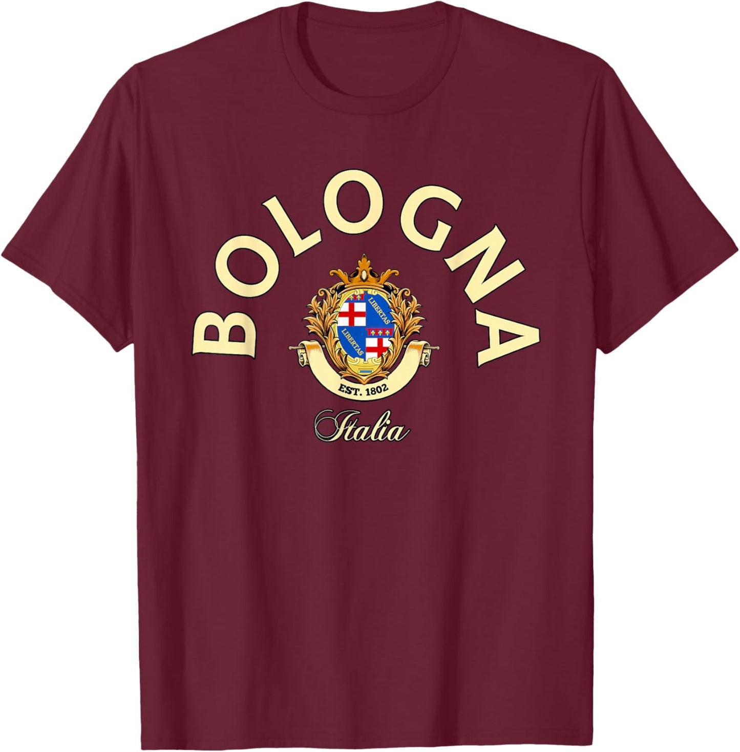 Bologna Italia Bologna vacation Italy Travel T-Shirt - T-Shirt | Maroon