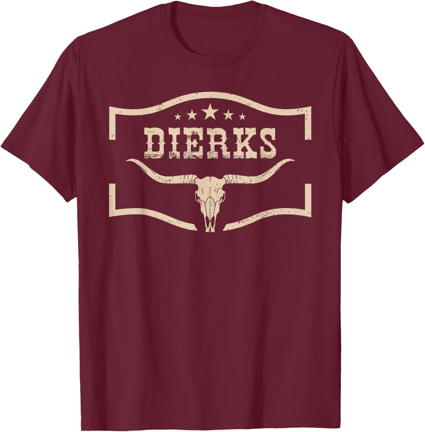 Dierks Cowboy Wild West Personalized, Dierks Birthday Idea T-Shirt - T-Shirt | Maroon