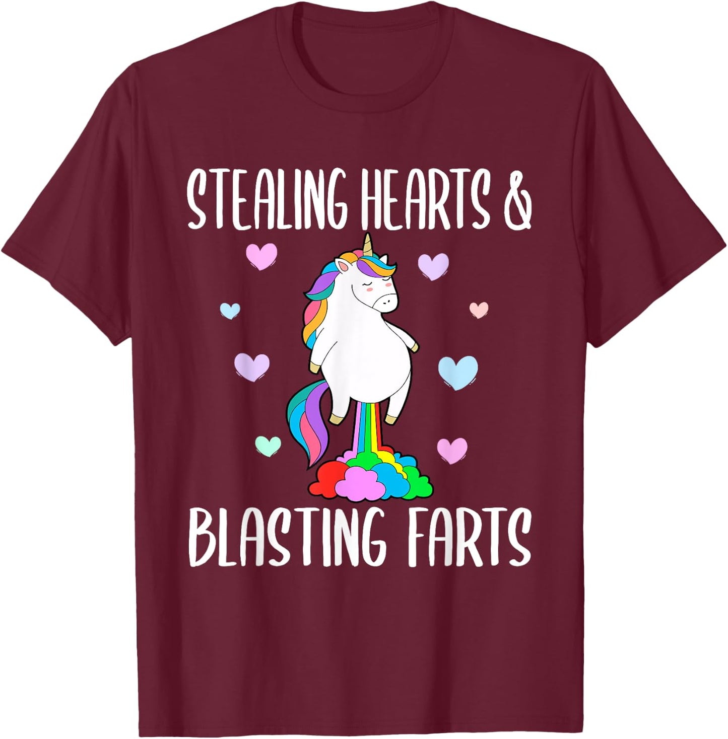 Stealing Hearts And Blasting Farts Funny unicorn T-Shirt - T-Shirt | Maroon