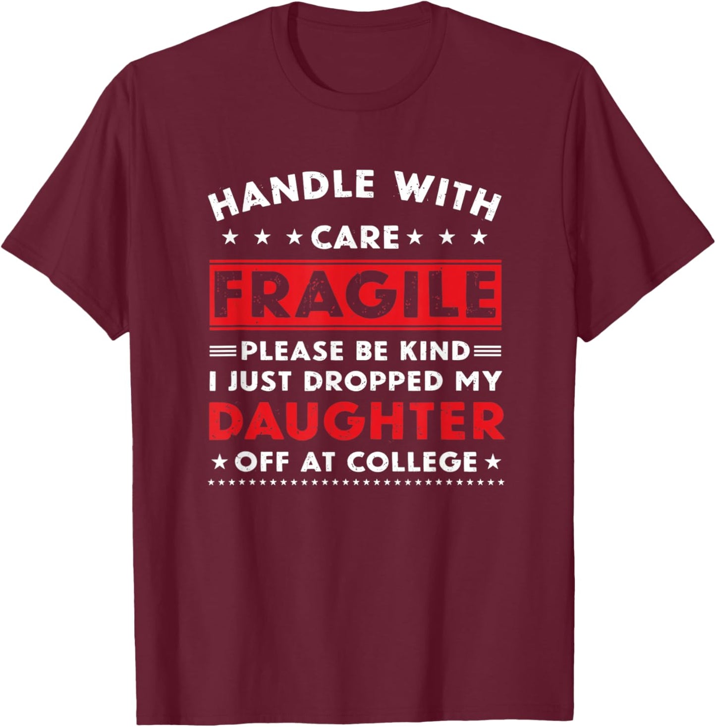 Leaving For College For Mom From Daughter Going To College T-Shirt - T-Shirt | Maroon