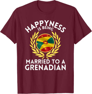 Funny Outfit Happyness is Being Married to a Grenadian T-Shirt - T-Shirt | Maroon