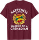Funny Outfit Happyness is Being Married to a Grenadian T-Shirt - T-Shirt | Maroon