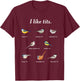 I like tits | Funny Gift Bird watching & Ornithology Fan T-Shirt - T-Shirt | Maroon